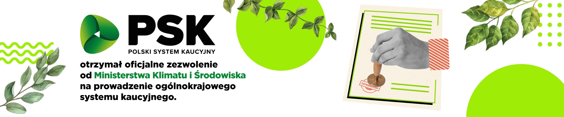 Polski System Kaucyjny S.A. z zezwoleniem na prowadzenie systemu kaucyjnego w Polsce